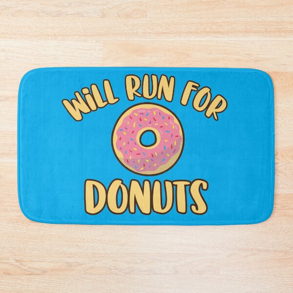 Item preview, Will Run For Donuts designed and sold by Art by s2ray.