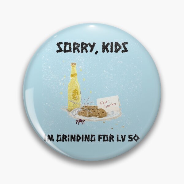 Item preview, Sorry Kids! I'm Grinding designed and sold by GamingPillows.