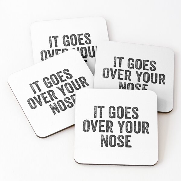 Item preview, It Goes Over Your Nose designed and sold by MoMasry.