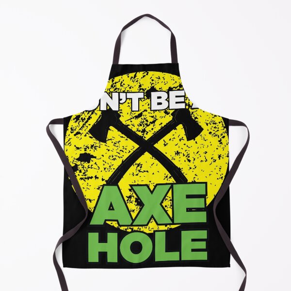 Item preview, Dont be an Axehole Lumberjack Hachet and Axe Throwing Gift   designed and sold by Rzelemenz.