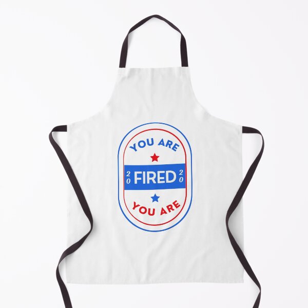 Item preview, You are fired 2020 designed and sold by daguilon.