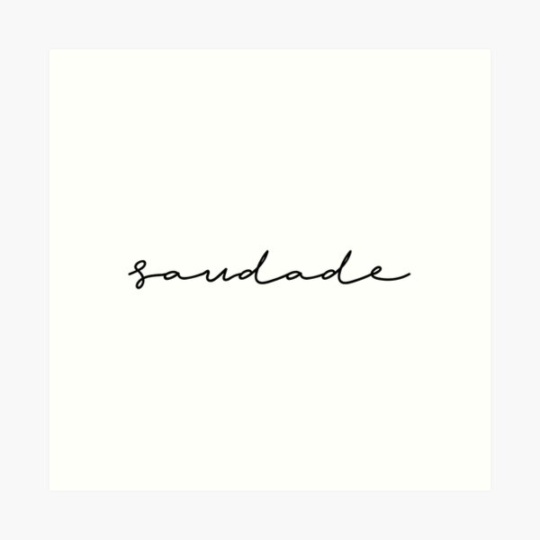 Saudade Definition Art Print Black and White Modern Minimalist