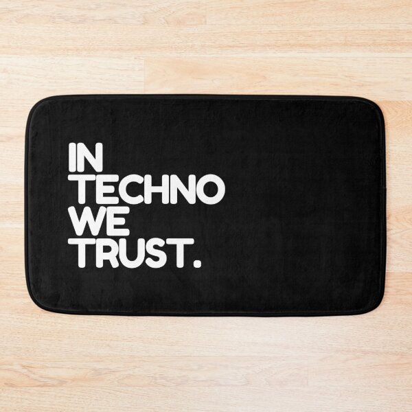 Item preview, In Techno We Trust designed and sold by thehonestjoe.