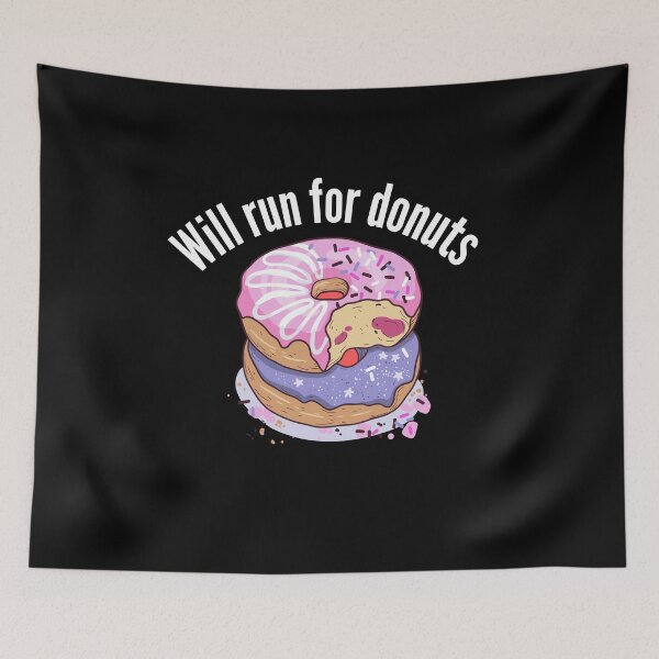 Item preview, Will Run For Donuts designed and sold by Brat-Cat-Shirts.