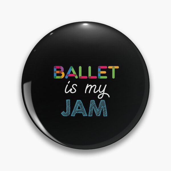 Item preview, Ballet is my Jam. Funny Ballet Design designed and sold by Custom365.