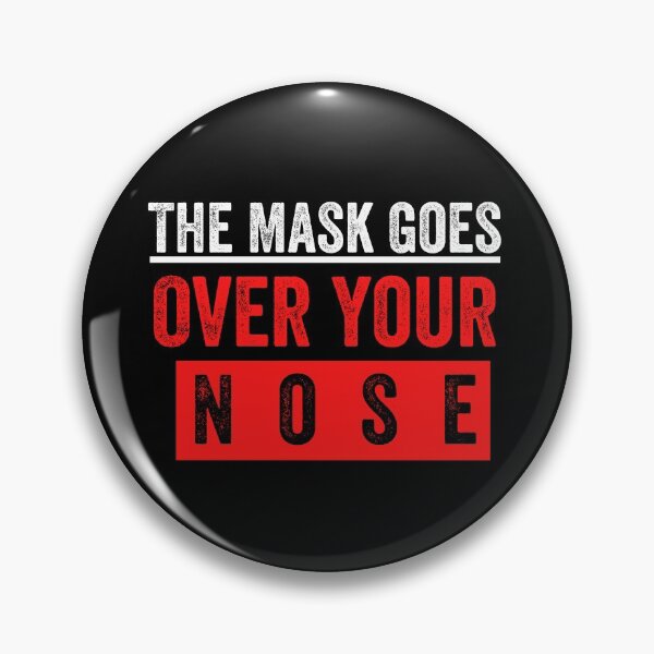 Item preview, The Mask Goes Over Your Nose designed and sold by MoMasry.
