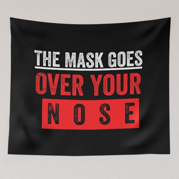 Item preview, The Mask Goes Over Your Nose designed and sold by MoMasry.