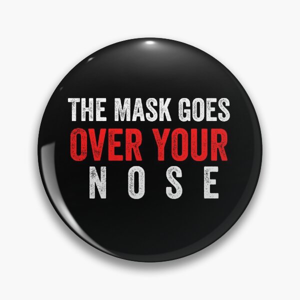 Item preview, The Mask Goes Over Your Nose designed and sold by MoMasry.