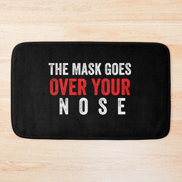Item preview, The Mask Goes Over Your Nose designed and sold by MoMasry.