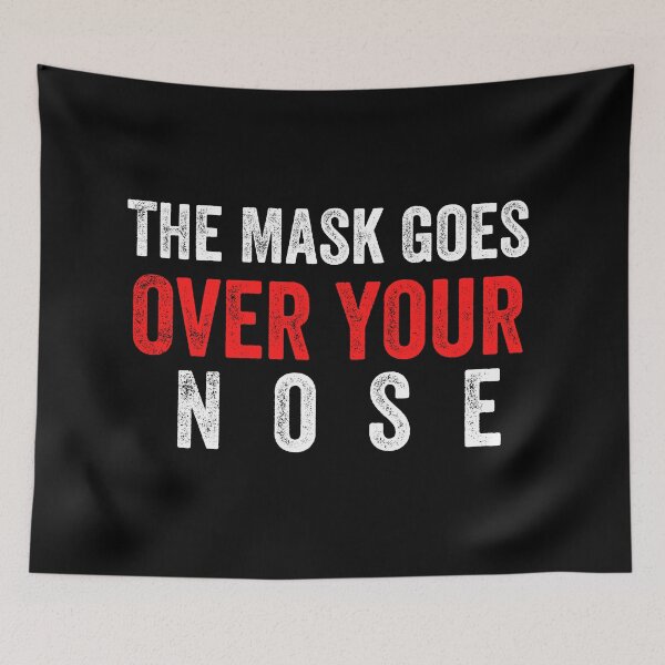 Item preview, The Mask Goes Over Your Nose designed and sold by MoMasry.