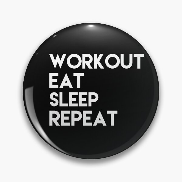 Item preview, Workout Eat Sleep Repeat  designed and sold by Danny Slebodnick.