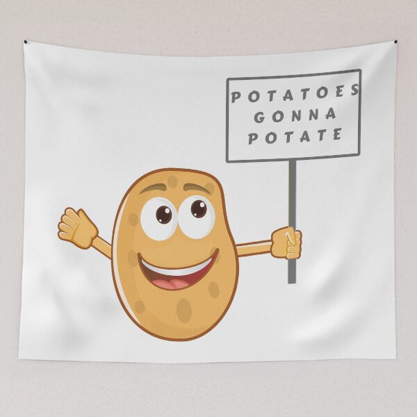 Item preview, Potatoes Gonna Potate (Vegetable Potato Pun) designed and sold by Express YRSLF.