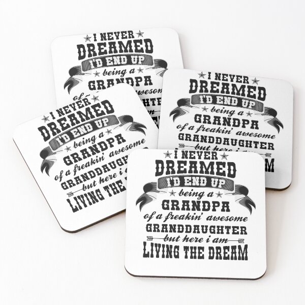 Item preview, I never dreamed i'd end up being a Grandpa - granddaughter Gift designed and sold by Noahlaz.