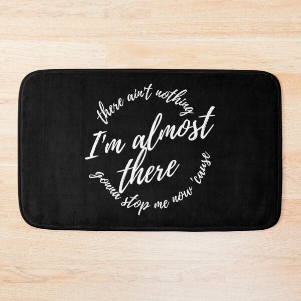 Item preview, Im almost there! designed and sold by FandomTrading.