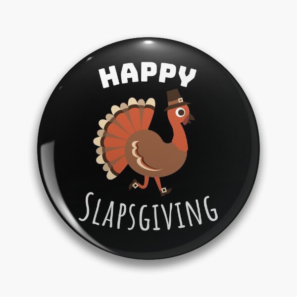 Item preview, Happy Slapsgiving designed and sold by Achidesign.