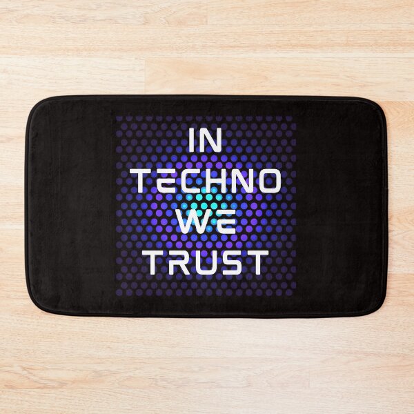 Item preview,   In techno we trust designed and sold by Farprintod.