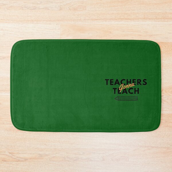 Item preview, Teachers gonna teach, Funny gift for Christmas, designed and sold by Zeltrends.