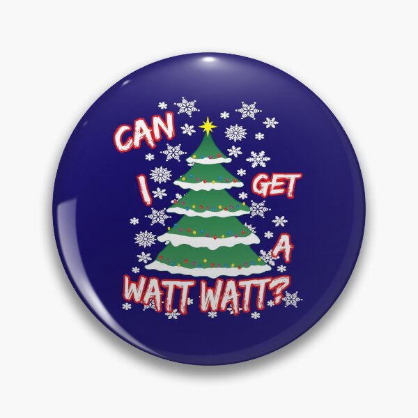 Item preview, Can I Get A Watt Watt? Funny Christmas Tree designed and sold by SharpThreadZ.