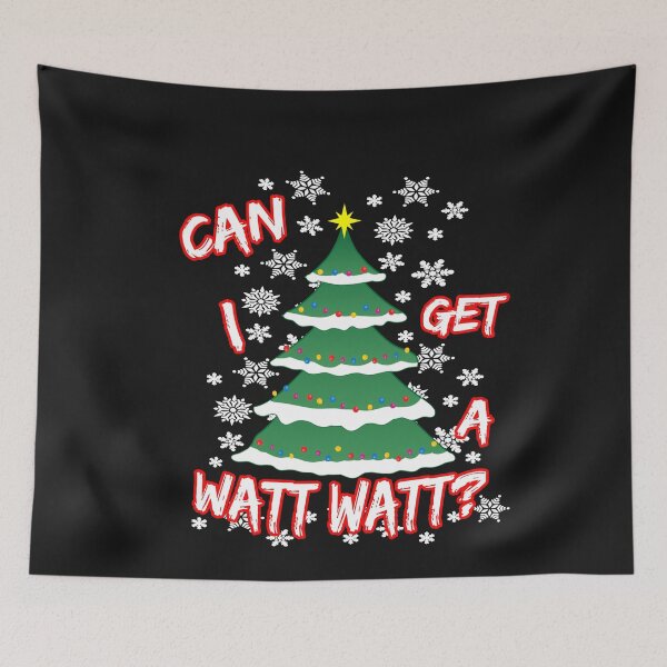 Item preview, Can I Get A Watt Watt? Funny Christmas Tree designed and sold by SharpThreadZ.
