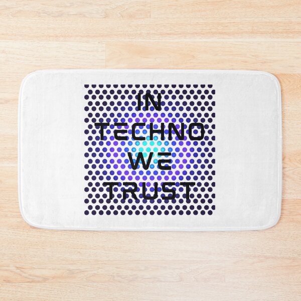 Item preview,  In techno we trust designed and sold by Farprintod.