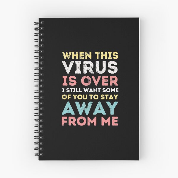 Item preview, when this virus is over i still want some of you to stay away from me distressed designed and sold by megahamdesigns.