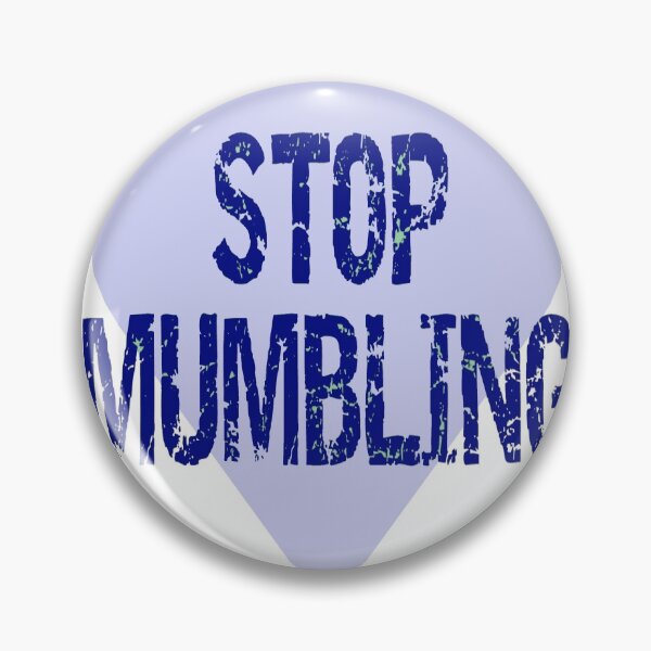 Item preview, Stop Mumbling Blues designed and sold by AndPeace702.
