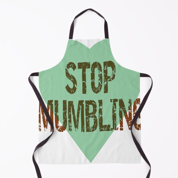 Item preview, Stop Mumbling Terracotta Green designed and sold by AndPeace702.