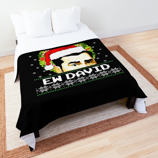 Ew David Christmas Schitts Creek Fan Ugly Christmas Gifts For Fans, Gifts For Men and Women, Gift Thanksgiving, Christmas Day Comforter