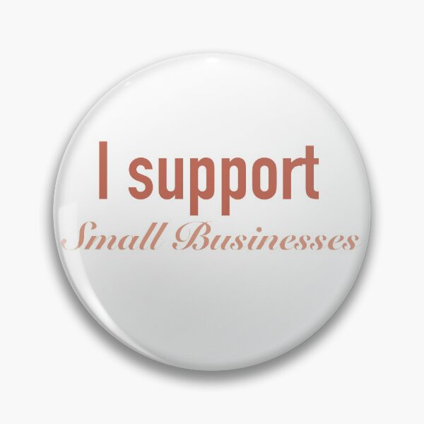 Item preview, I support small businesses  designed and sold by jessica-brink.