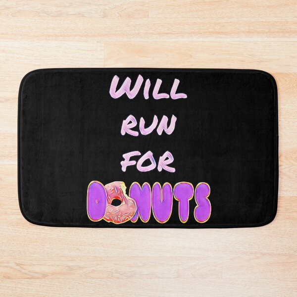 Item preview, Will Run For Donuts designed and sold by Gordon Nelson.