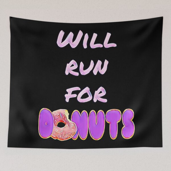 Item preview, Will Run For Donuts designed and sold by Gordon Nelson.