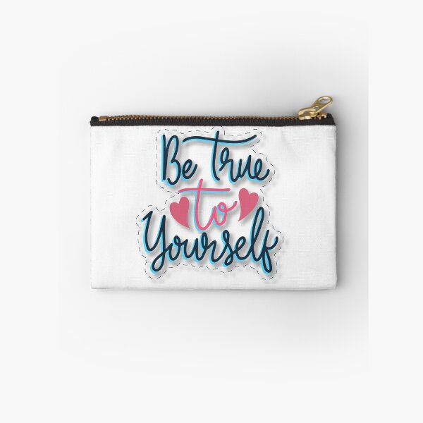 Item preview, Be True To Yourself Inspirational Saying designed and sold by Briekel.