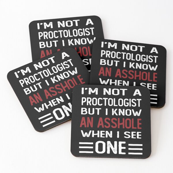 Item preview, funny gift for friends I'm Not A Proctologist  But I Know An Asshole When I See One designed and sold by Suhy.