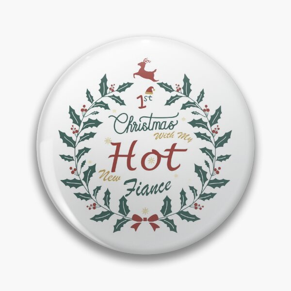 Item preview, First Christmas With My Hot New Fiance designed and sold by YodaShop.