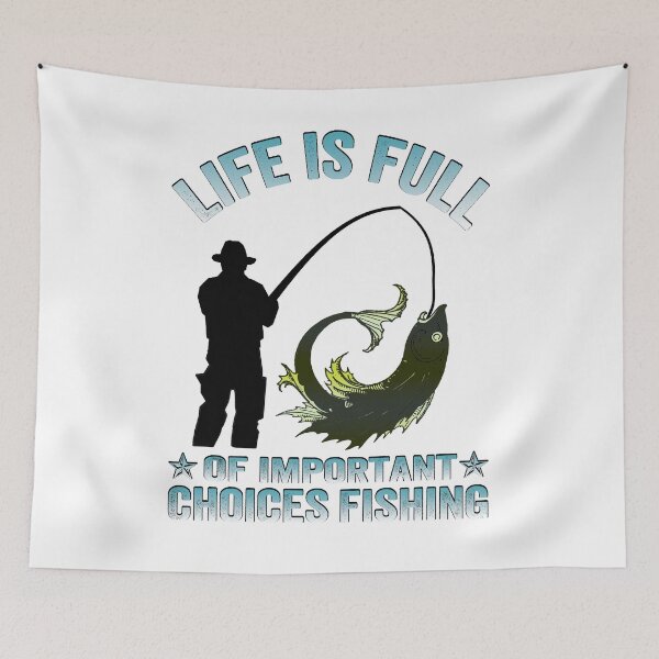 Item preview, Life Is Full Of Important Choices Fishing T-Shirt,  Gift Idea for Anniversary, Wedding, Mother's Day, Father's Day, Graduation, Thanksgiving, Christmas & New Year's Day. designed and sold by KHRO.
