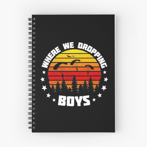 Item preview, Where We Dropping Boys designed and sold by DragonGFX.