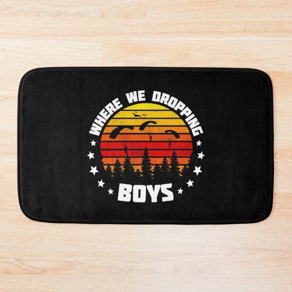 Item preview, Where We Dropping Boys designed and sold by DragonGFX.