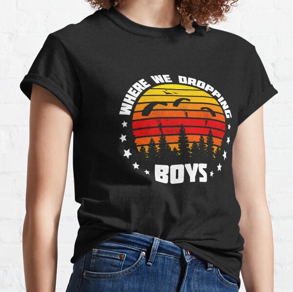 Where We Dropping Boys Classic T-Shirt