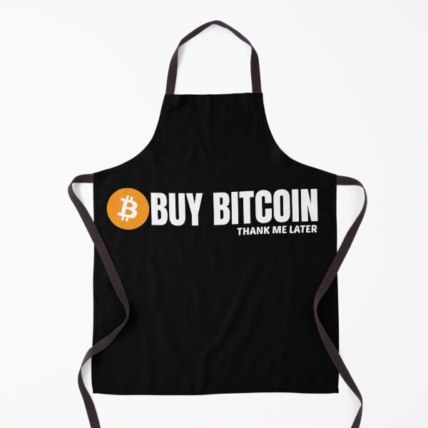 Item preview, Buy Bitcoin. Thank Me Later. designed and sold by Bitcoin-Fashion.