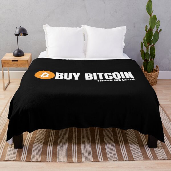 Item preview, Buy Bitcoin. Thank Me Later. designed and sold by Bitcoin-Fashion.