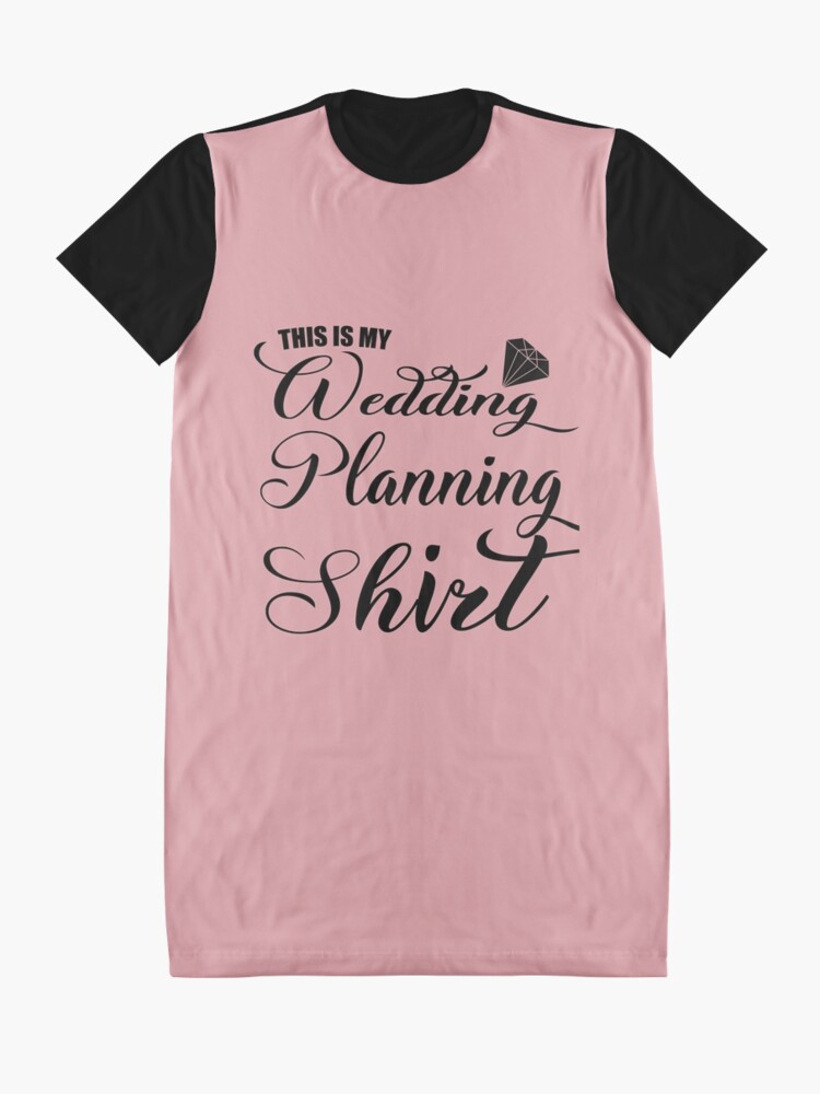 this is my wedding planning shirt