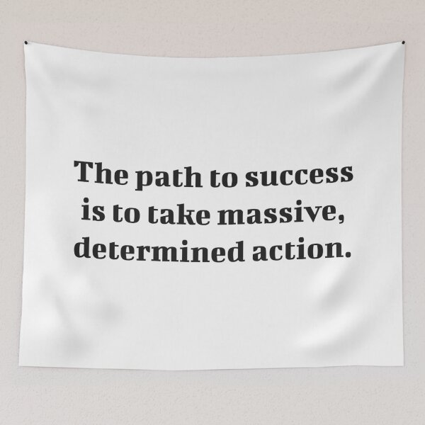 Item preview, The path to success is to take massive, determined action - motivational success quotes designed and sold by Inspirationmotivation.