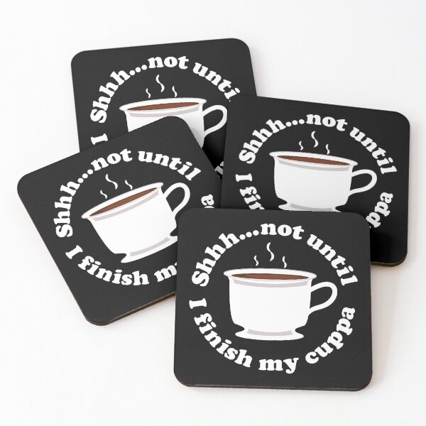 Item preview, Shhh...not until I finish my cuppa designed and sold by irishorbust.