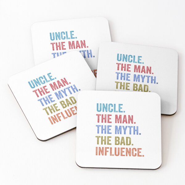 Item preview, uncle the man the myth the bad influence Funny designed and sold by dianoo.