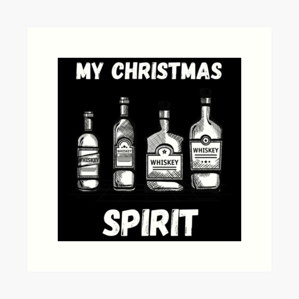 Item preview, MY CHRISTMAS SPIRIT IS WHISKEY Funny Christmas Quote designed and sold by a-little-ink.