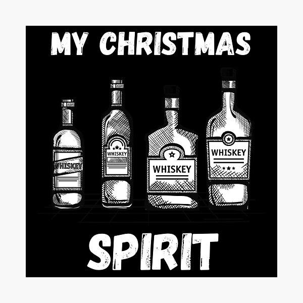 Item preview, MY CHRISTMAS SPIRIT IS WHISKEY Funny Christmas Quote designed and sold by a-little-ink.