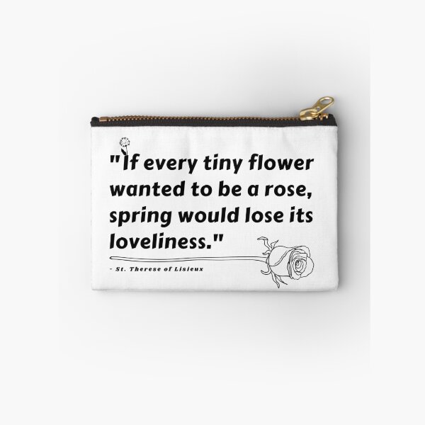Item preview, St. Therese of Lisieux Quote (If Every Tiny Flower Wanted To Be A Rose) designed and sold by molamode.