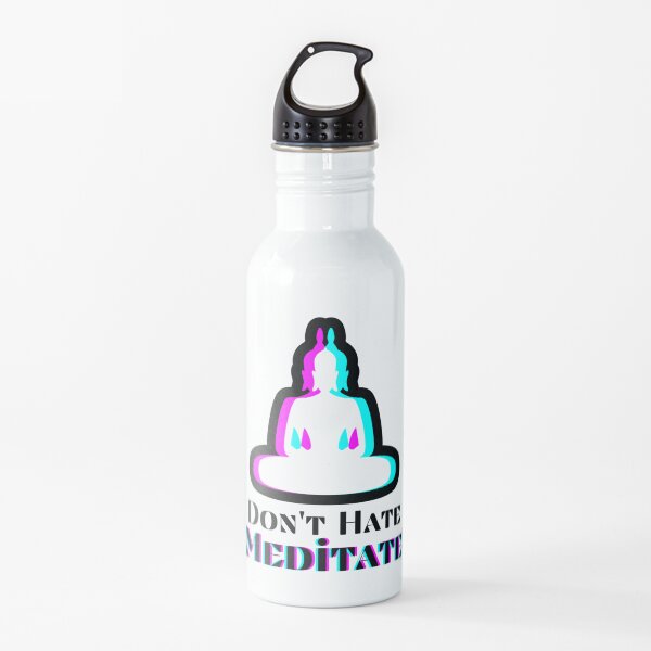 Don't Hate Meditate Trippy Buddha Water Bottle