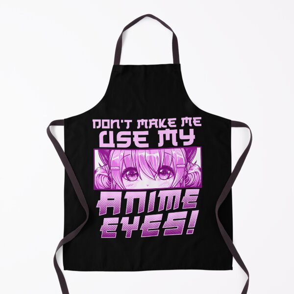 Item preview, Cute & Funny Don't Make Me Use My Anime Eyes! designed and sold by perfectpresents.