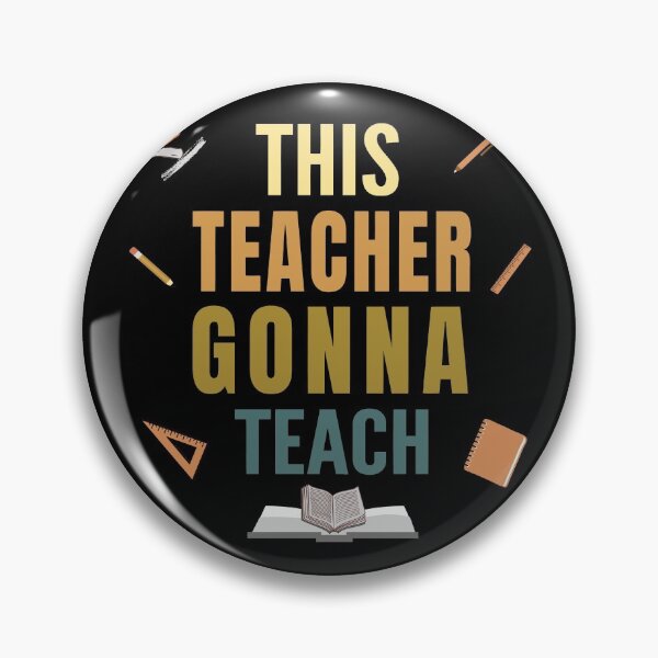 Item preview, This teacher gonna teach - Educational quote designed and sold by Soul  ArtLove.